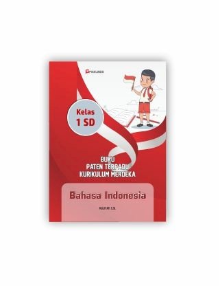 Buku Paten Terpadu Kurikulum Merdeka Kelas 1 : Bahasa Indonesia