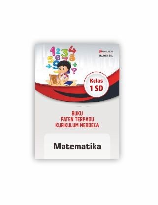 Buku Paten Terpadu Kurikulum Merdeka Kelas 1 : Matematika