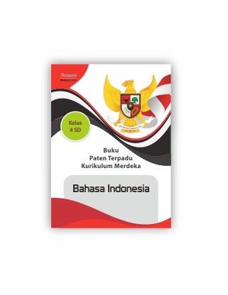 Buku Paten Terpadu Kurikulum Merdeka Kelas 4 : Bahasa Indonesia
