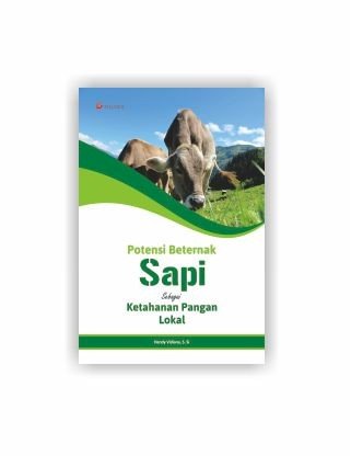 Potensi Beternak Sapi Sebagai Ketahanan Pangan Lokal